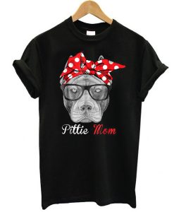 Pittie Mom t shirt