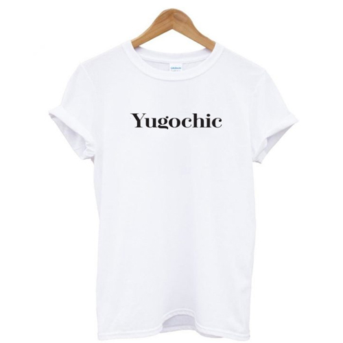 Yugochic t shirt