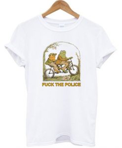 Frog And Toad Fuck The Police t shirt