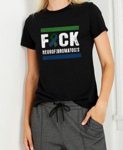 Fuck Neurofibromatosis Cancer awareness t shirt