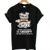 Happy Pills Sometimes the Best Medicine is Snoopy t shirt