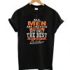 Real Men Are Created Equal But Only The Best Are Born In October t shirt