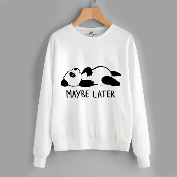 Fifth Avenue Maybe Later Panda sweatshirt