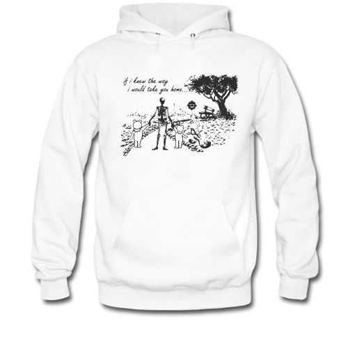 Skull If I knew the way I would take you home hoodie