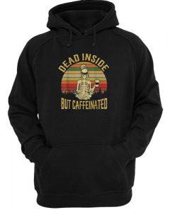 Dead Inside But Caffeeinated Retro hoodie