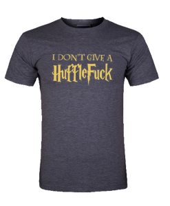 I Don't Give A Huffle Fuck t shirt