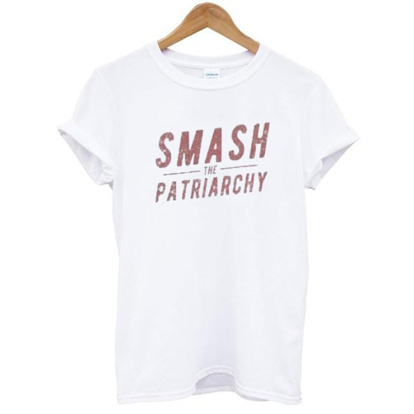 Smash The Patriarchy t shirt