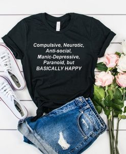 Compulsive Neurotic ANti Social Manic Depressive t shirt