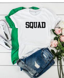 SQUAD t shirt