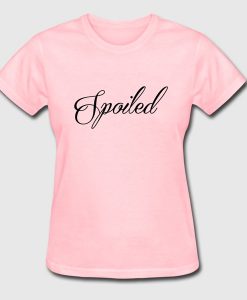 Spoiled pink t shirt