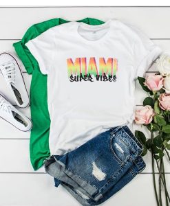 Miami Super Vibes t shirt