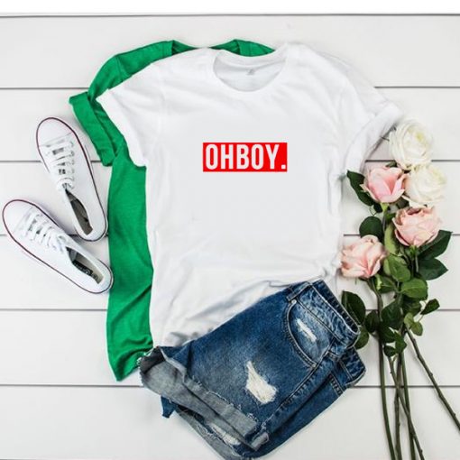 Oh Boy t shirt