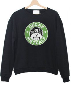 Decaf Metcalf t sweatshirt