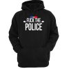 Fuck The police hoodie