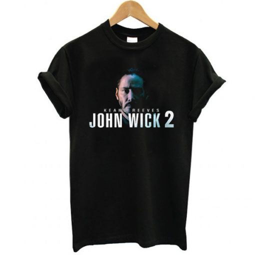 John Wick 2 Keanu Reeves t shirt