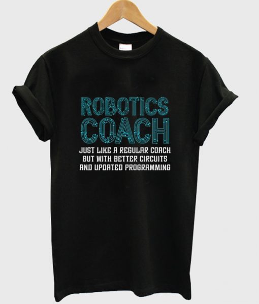 robotics coach t shirt
