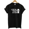 Local trap star tshirt