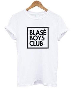 Blase Boys Club t shirt