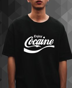 Enjoy Cocaine shirt