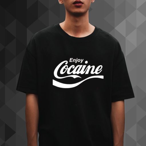 Enjoy Cocaine shirt