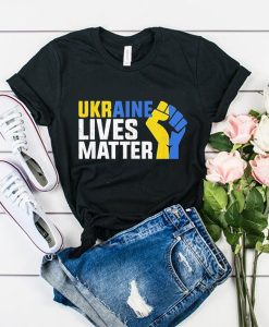 Ukraine Lives Matter Save Ukraine t shirt