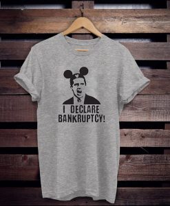 I Declare Bankruptcy Disneyworld t shirt