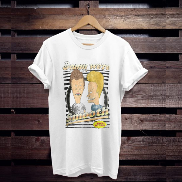 Damn we're smooth Beavis Butthead t shirt - teehonesty