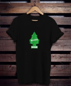 Fresh to Death Pine Tree Air Freshener t shirt