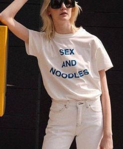 Sex and Noodles t shirt