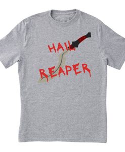 Hail Reaper Slingblade Red Rising tshirt TPKJ1