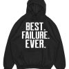 Best Failure Ever hoodie TPKJ1