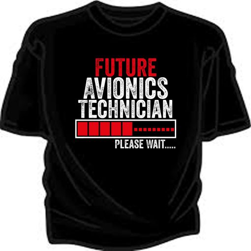 Future Avionics Technician Cute Avionics Technician Students tshirt TPKJ1