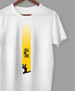 Fall In Love T Shirt