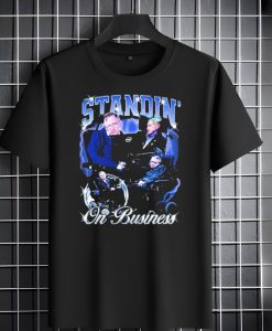 Standin' On Business 2024 Shirt