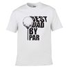 Best Dad By Par T-shirt SD