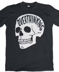 Overthinking T-shirt SD