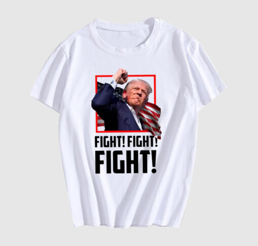 Trump FIGHT T Shirt